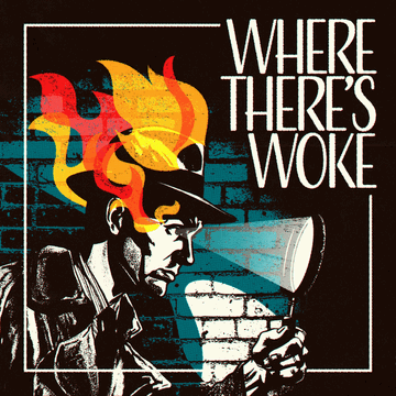 Where There's Woke logo